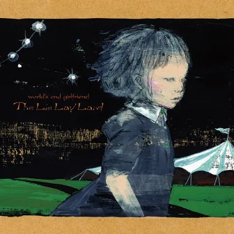 The Lie Lay Land by World's End Girlfriend