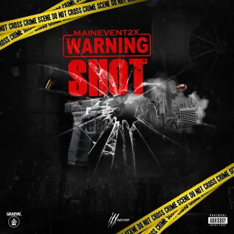 Warning Shot by MainEvent2X