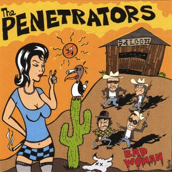 Bad Woman by The Penetrators