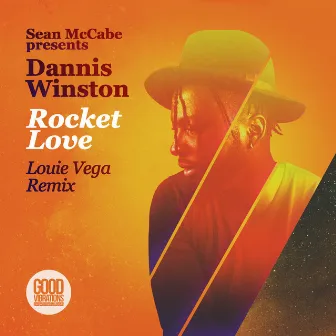 Rocket Love (Louie Vega Remix) by Dannis Winston