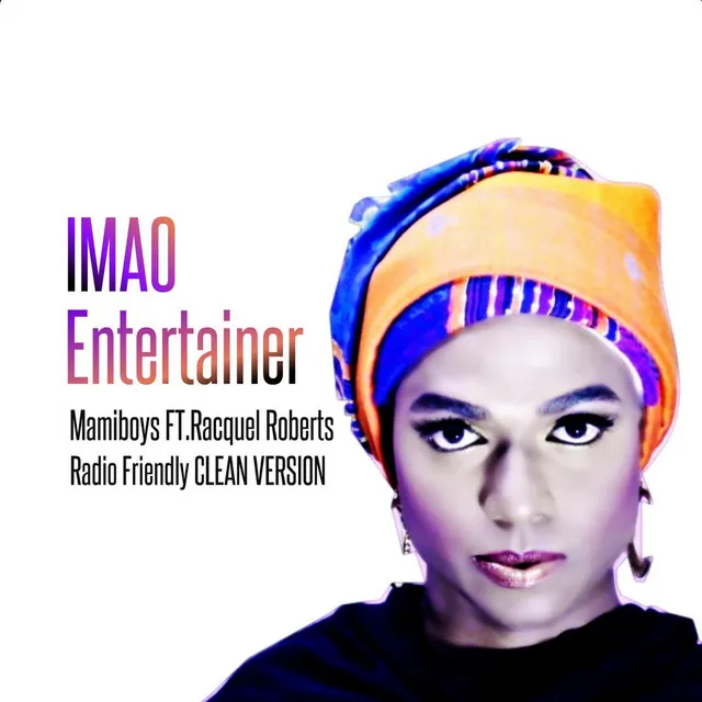 Imao Entertainer (feat. Racquel Roberts)