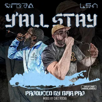 Y'all Stay by LEX NYRE