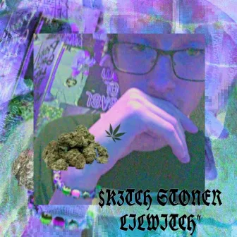 stoner sk3tch lil witch” by sk3tch