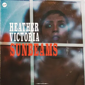 Sunbeams by Heather Victoria