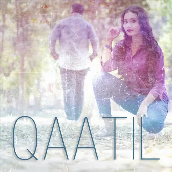 Qaatil by Rohit Patra