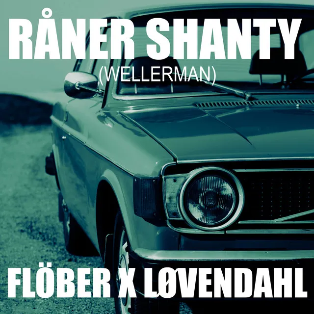 Råner Shanty (Wellerman)