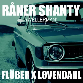 Råner Shanty (Wellerman) by Flöber