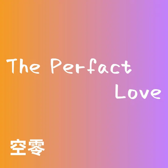 The Perfact Love