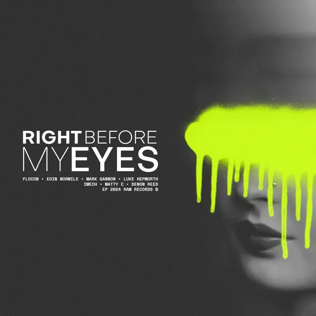 Right Before My Eyes - Matty C Remix