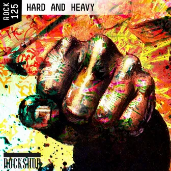 Hard and Heavy by Sonny Del Grosso