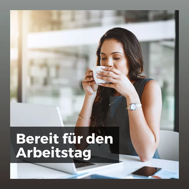 Bereit für den Arbeitstag