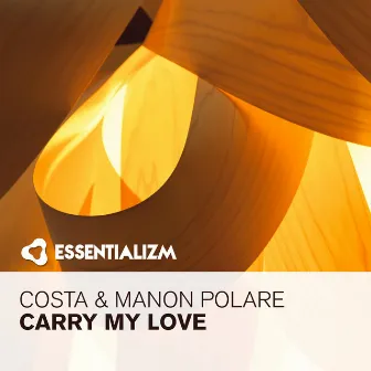 Carry My Love by Manon Polare