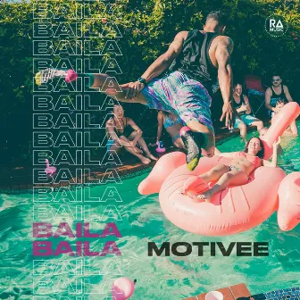 Baila Baila by Motivee