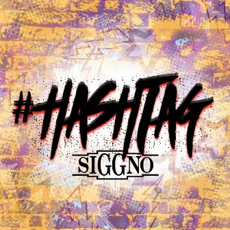 #Hashtag by Siggno