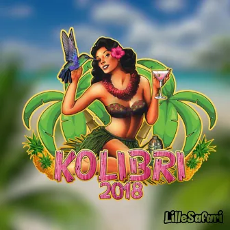 Kolibri 2018 by Lille Safari