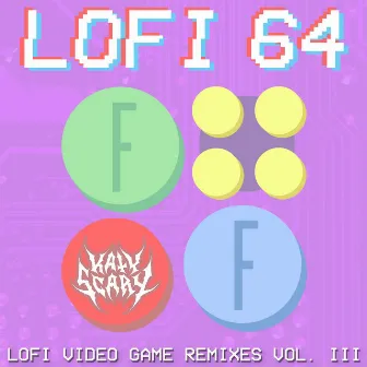 Lofi 64: Lofi Video Game Remixes Vol. III by Katy Scary