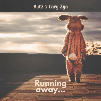 Running Away by Butz