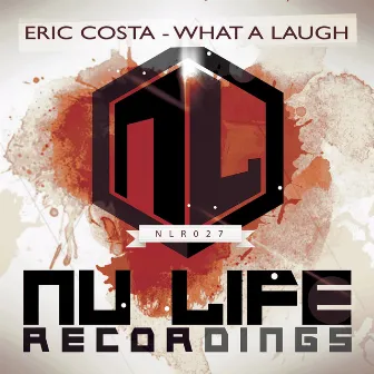 What a Laugh by Eric Costa