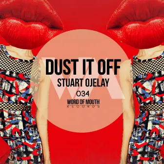 Dust It Off by Stuart Ojelay