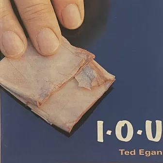 IOU by Ted Egan