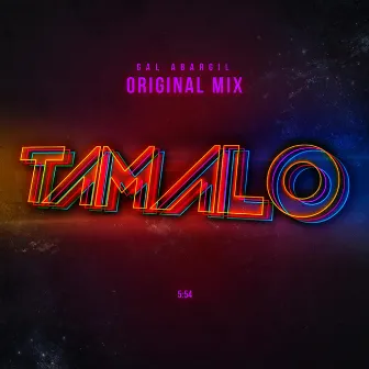 Tamalo by Gal Abargil