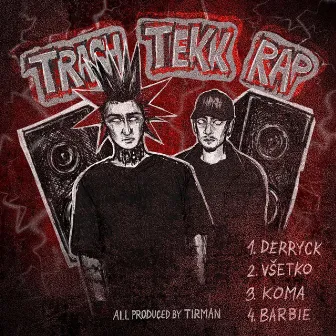 TRASH TEKK RAP by Milky Savage