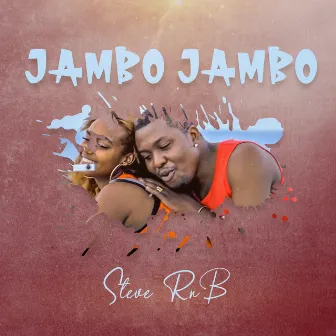 Jambo Jambo by Steve Rnb