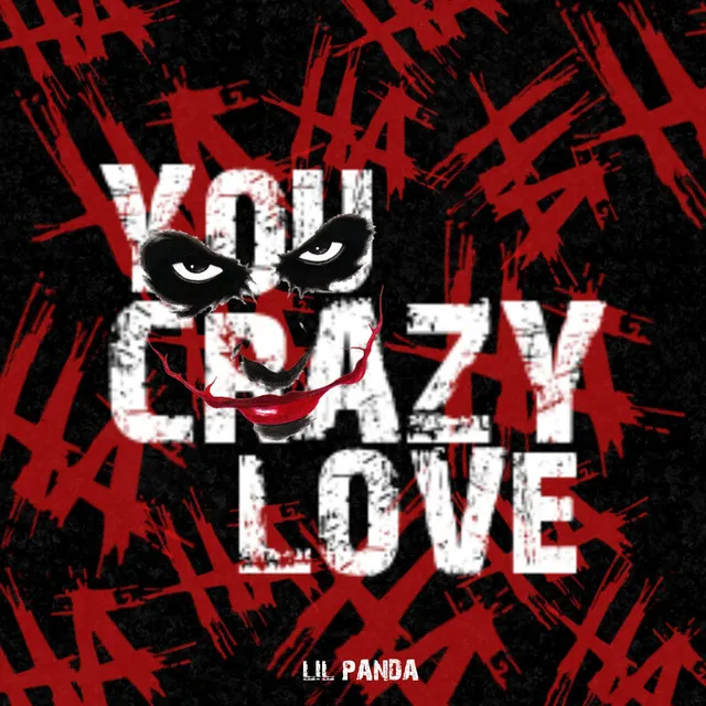 You Crazy Love