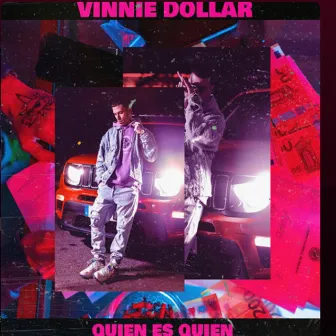 Quien es Quien by Vinnie Dollar