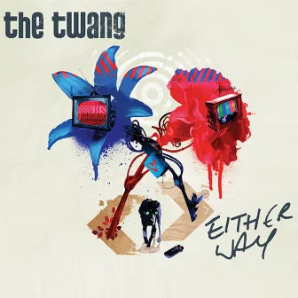 Either Way by The Twang