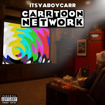 Carrtoon Network by ItsYaBoyCarr