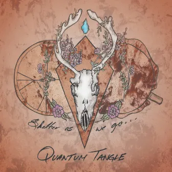 Shelter as We Go... by Quantum Tangle