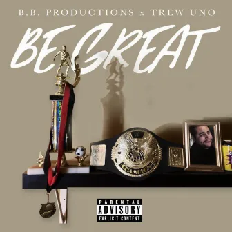 Be Great by BBPR