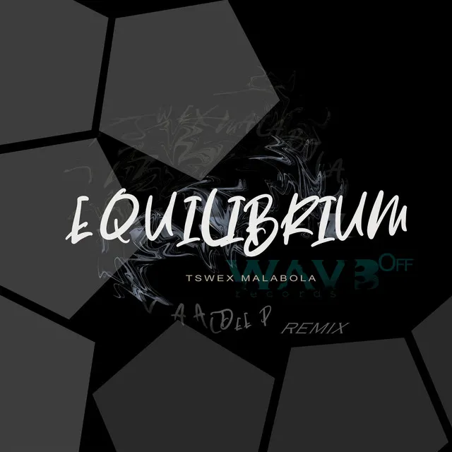 Equilibrium - Vaal Deep's Dark Mix