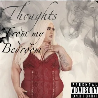 Thoughts From My Bedroom by Russiia