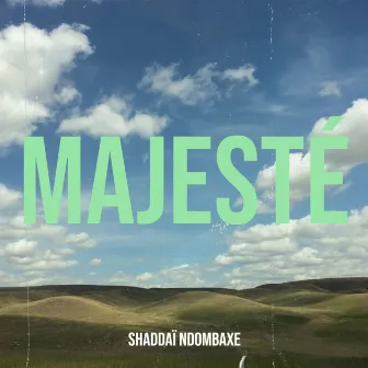 Majesté by Shaddaï Ndombaxe