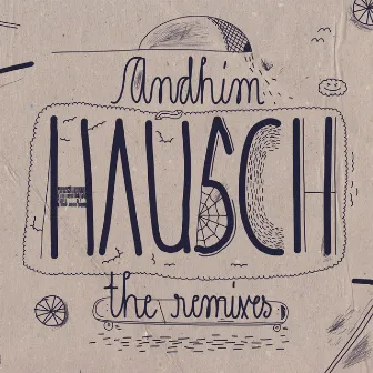 Hausch (The Remixes) by andhim