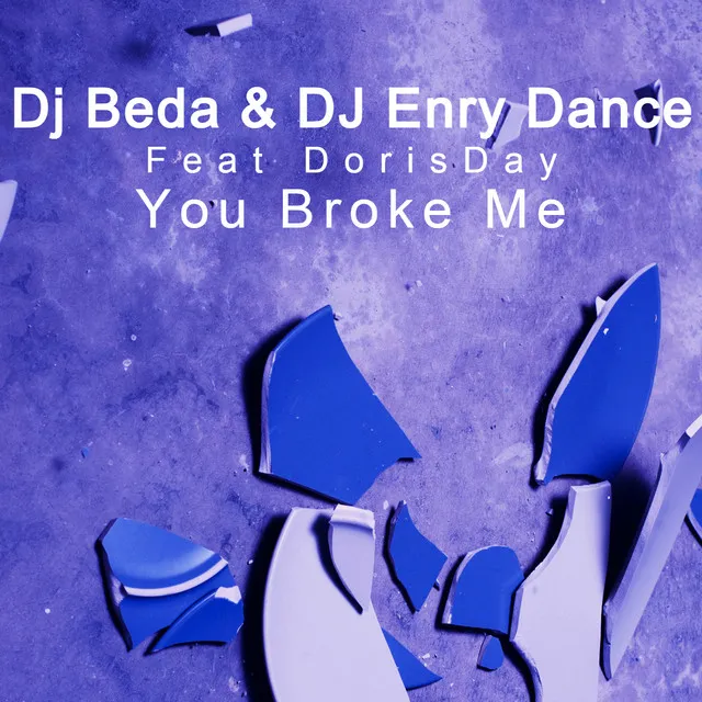 You Broke Me - Cut Mix