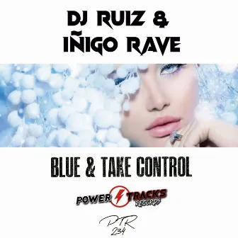 Blue & Take Control by Iñigo Rave