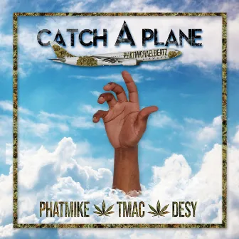 Catch a Plane (T-Mac, Desy) by Phatmike