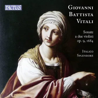 Vitali: Sonate da chiesa à due violini, Op. 9 by Italico Splendore