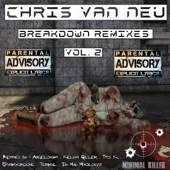 Breakdown Remixes, Vol. 2 by Chris van Neu