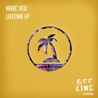 Lifetime EP by Marc Veiz