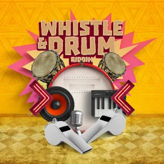 Whistle & Drum Riddim by DJ Spider