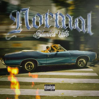 Normal by Blunted Vato