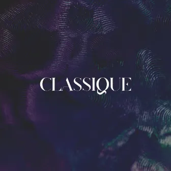 Classique by Dance Anthem