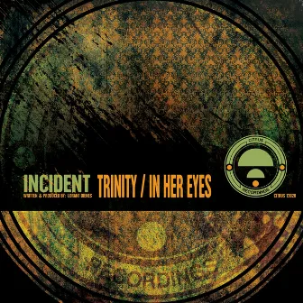 Trinity / In Hear Eyes by Incident