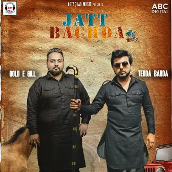 Jatt Bachda (2018) by Tedda Banda