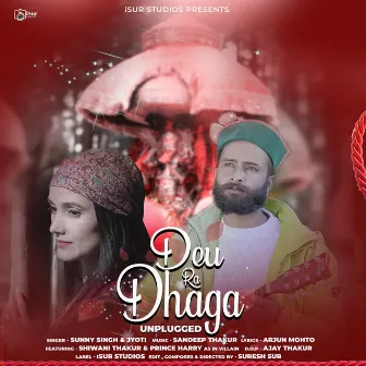 Deu Ra Dhaga - Unpluged by Jyoti