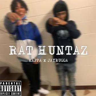 Rat Huntaz by JayRugga